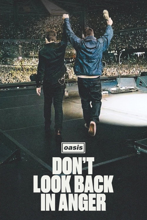 Постер: Oasis: Не оглядывайся в гневе